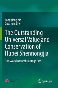 Couverture de l’ouvrage The outstanding universal value and conservation of Hubei Shennongjia