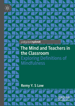 Cover of the book The Mind and Teachers in the Classroom