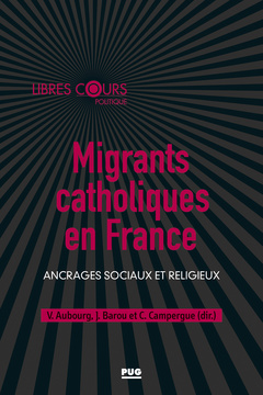Couverture de l’ouvrage Migrants catholiques en France