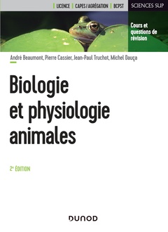 Couverture de l’ouvrage Biologie et physiologie animales - 2e éd.
