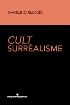 Couverture de l’ouvrage Cult Surréalisme