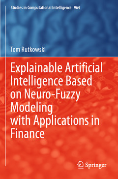 Couverture de l’ouvrage Explainable Artificial Intelligence Based on Neuro-Fuzzy Modeling with Applications in Finance