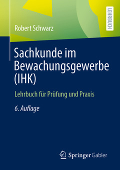 Couverture de l’ouvrage Sachkunde im Bewachungsgewerbe (IHK)