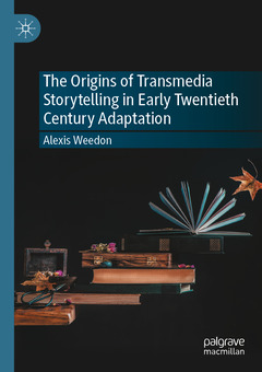 Couverture de l’ouvrage The Origins of Transmedia Storytelling in Early Twentieth Century Adaptation