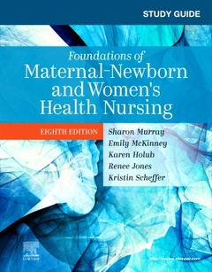 Couverture de l’ouvrage Study Guide for Foundations of Maternal-Newborn and Women's Health Nursing