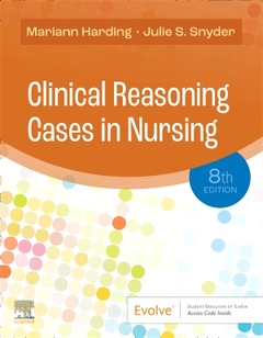 Couverture de l’ouvrage Clinical Reasoning Cases in Nursing