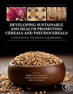 Couverture de l’ouvrage Developing Sustainable and Health-Promoting Cereals and Pseudocereals