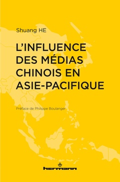 Couverture de l’ouvrage L'influence des médias chinois en Asie-Pacifique