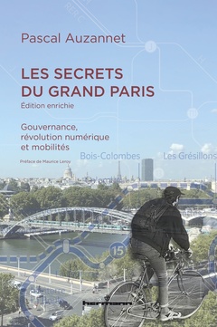 Couverture de l’ouvrage Les secrets du Grand Paris (édition enrichie)