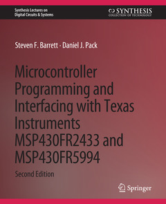 Couverture de l’ouvrage Microcontroller Programming and Interfacing with Texas Instruments MSP430FR2433 and MSP430FR5994