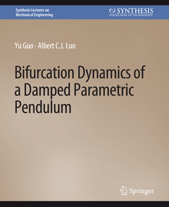 Couverture de l’ouvrage Bifurcation Dynamics of a Damped Parametric Pendulum