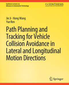 Cover of the book Path Planning and Tracking for Vehicle Collision Avoidance in Lateral and Longitudinal Motion Directions