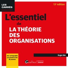 Cover of the book L'essentiel de la théorie des organisations