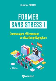 Cover of the book Former sans stress !