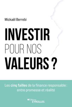 Cover of the book Investir pour nos valeurs ?