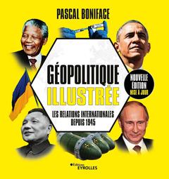 Cover of the book Géopolitique illustrée