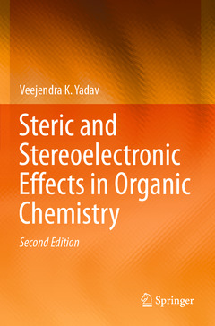 Couverture de l’ouvrage Steric and Stereoelectronic Effects in Organic Chemistry