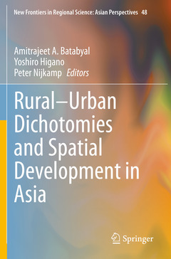 Couverture de l’ouvrage Rural–Urban Dichotomies and Spatial Development in Asia
