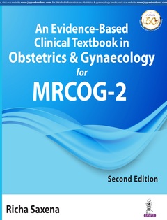 Couverture de l’ouvrage An Evidence-Based Clinical Textbook in Obstetrics & Gynaecology for MRCOG-2