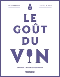 Couverture de l’ouvrage Le goût du vin - 5e éd.