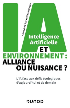 Cover of the book Intelligence artificielle et environnement : alliance ou nuisance ?
