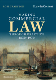 Couverture de l’ouvrage Making Commercial Law Through Practice 1830–1970