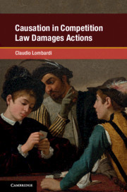 Couverture de l’ouvrage Causation in Competition Law Damages Actions