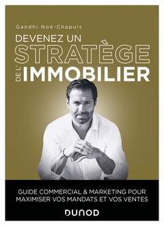 Cover of the book Devenez un stratège de l'immobilier