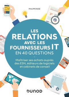 Couverture de l’ouvrage Les relations avec les fournisseurs IT en 40 questions