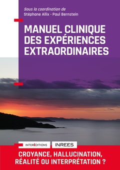 Couverture de l’ouvrage Manuel Clinique des expériences extraordinaires - 2e éd.