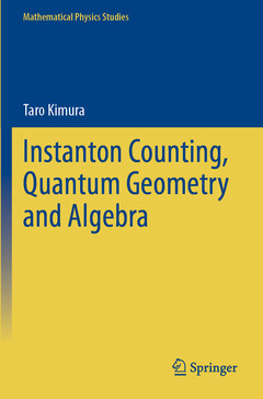 Couverture de l’ouvrage Instanton Counting, Quantum Geometry and Algebra