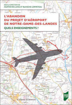 Couverture de l’ouvrage L'abandon du projet d'aéroport de Notre-Dame-des-Landes