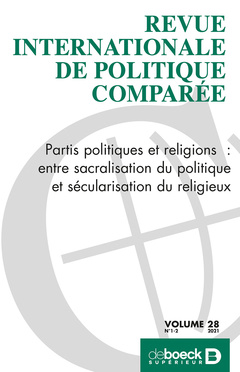 Couverture de l’ouvrage Revue internationale de politique comparée 2021/1-2 - Partis politiques et religions : entre sacrali