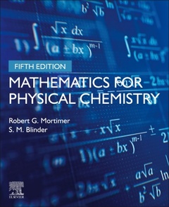 Couverture de l’ouvrage Mathematics for Physical Chemistry