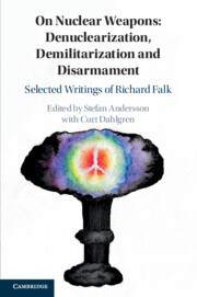 Cover of the book On Nuclear Weapons: Denuclearization, Demilitarization and Disarmament