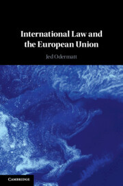 Couverture de l’ouvrage International Law and the European Union