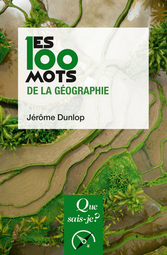 Cover of the book Les 100 mots de la géographie