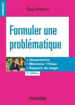 Cover of the book Formuler une problématique - 2e éd.