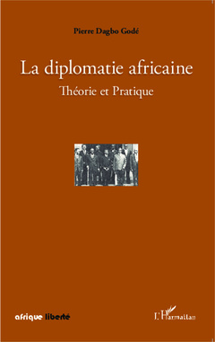 Couverture de l’ouvrage La diplomatie africaine