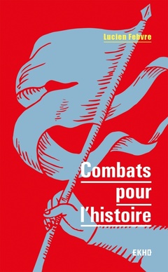 Cover of the book Combats pour l'histoire