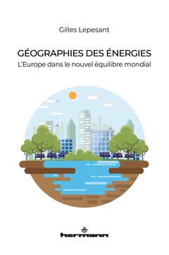 Couverture de l’ouvrage Géographies des énergies