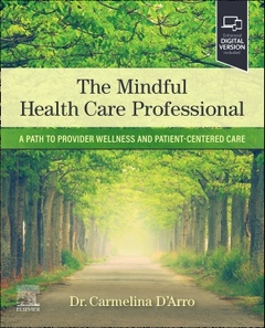 Couverture de l’ouvrage The Mindful Health Care Professional