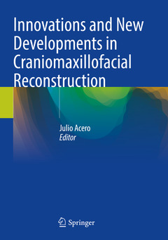 Couverture de l’ouvrage Innovations and New Developments in Craniomaxillofacial Reconstruction