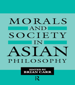 Cover of the book Morals and Society in Asian Philosophy