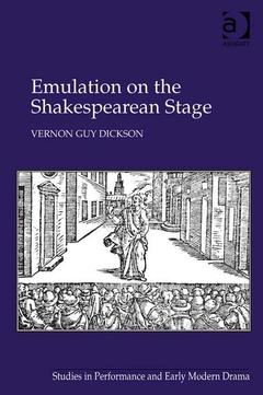 Couverture de l’ouvrage Emulation on the Shakespearean Stage