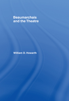 Couverture de l’ouvrage Beaumarchais and the Theatre