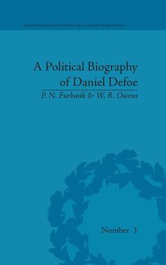 Couverture de l’ouvrage A Political Biography of Daniel Defoe