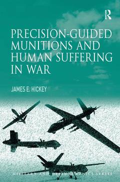 Couverture de l’ouvrage Precision-guided Munitions and Human Suffering in War