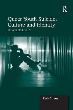 Couverture de l’ouvrage Queer Youth Suicide, Culture and Identity