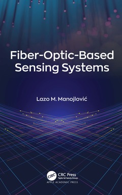 Couverture de l’ouvrage Fiber-Optic-Based Sensing Systems